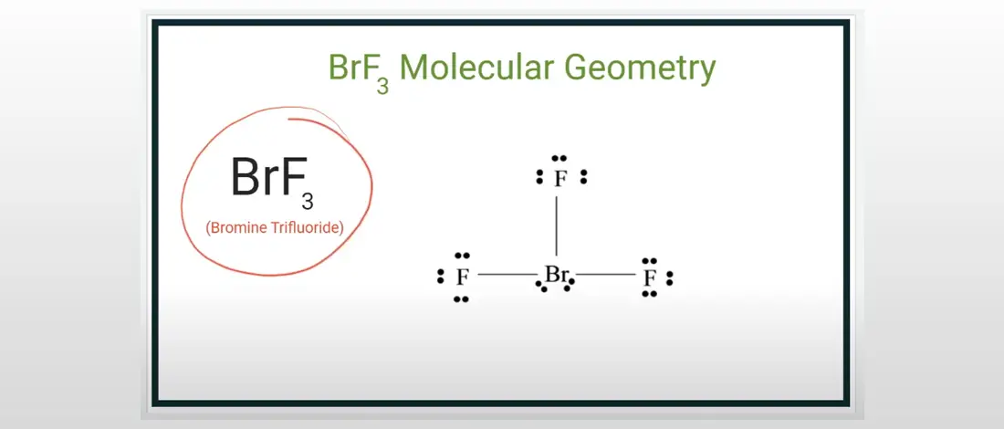 BrF3 Molecular Geometry