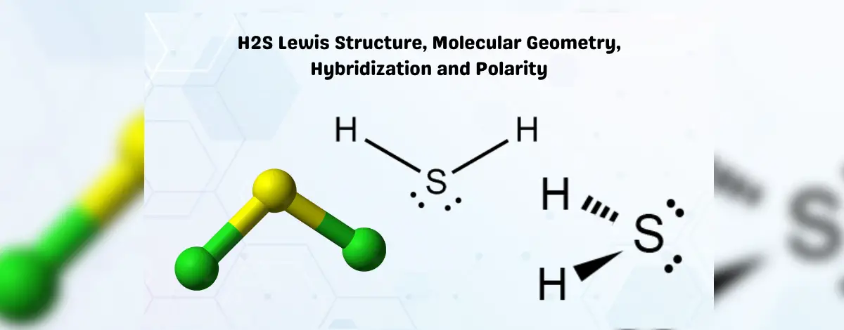 Understanding the H2S Lewis Structure