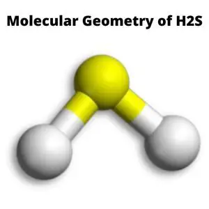 Molecular Geometry of H2S